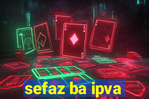 sefaz ba ipva